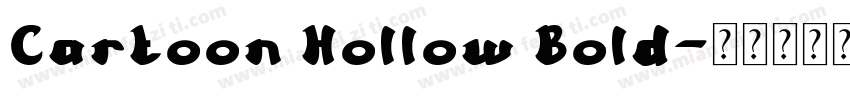 Cartoon Hollow Bold字体转换